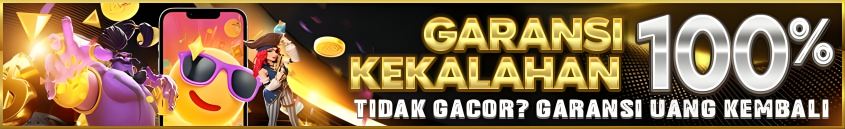 BONUS GARANSI KALAH 100%